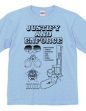 Justify and Enforce