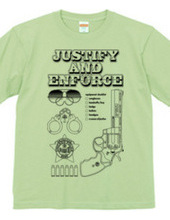 Justify and Enforce