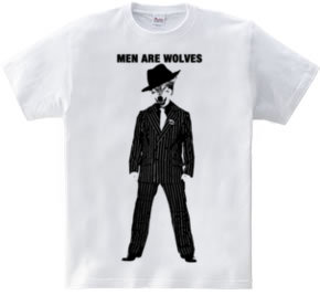 MEN ARE WOLVES