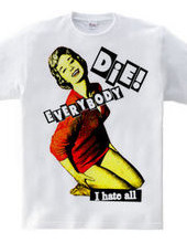 EVERYBODY DIE!