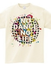 NO DANCE NO LIFE～Colorful