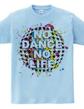 NO DANCE NO LIFE～Colorful