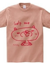 Help me T shirt