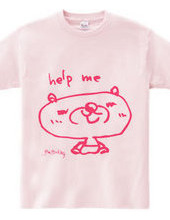 Help me T shirt