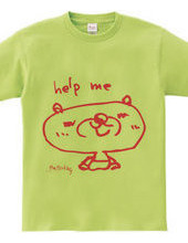 Help me T shirt