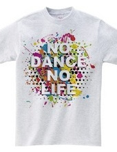 NO DANCE NO LIFE～Colorful 2