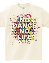 NO DANCE NO LIFE～Colorful 2