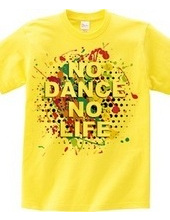 NO DANCE NO LIFE~Colorful 2