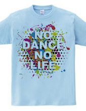 NO DANCE NO LIFE～Colorful 2