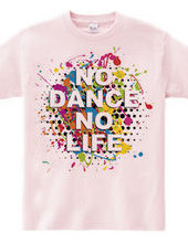 NO DANCE NO LIFE～Colorful 2