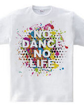 NO DANCE NO LIFE～Colorful 2