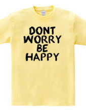 Don t worry, be happy