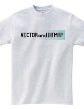 VECTOR and BITMAP