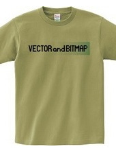 VECTOR and BITMAP