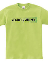 VECTOR and BITMAP