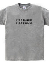 Stay hungry, stay foolish