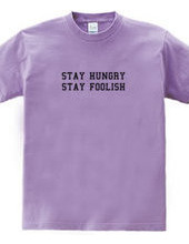 Stay hungry, stay foolish