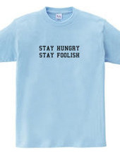 Stay hungry, stay foolish