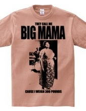 BIG MAMA