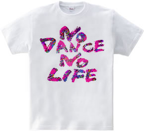 NO DANCE NO LIFE2