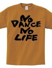 NO DANCE NO LIFE3