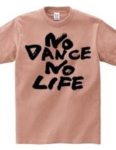 NO DANCE NO LIFE3