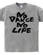 NO DANCE NO LIFE3