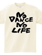 NO DANCE NO LIFE3