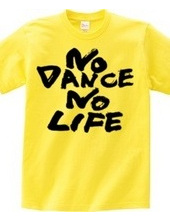 NO DANCE NO LIFE3