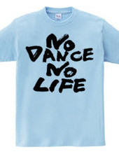 NO DANCE NO LIFE3