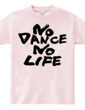 NO DANCE NO LIFE3