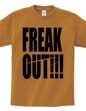 freak out