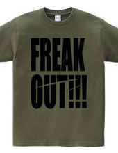 freak out