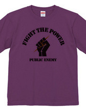 FIGHT THE POWER