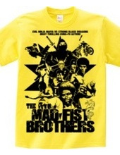 THE MAD FIST BROTHERS