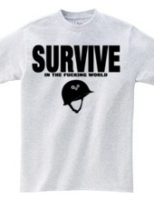 SURVIVE