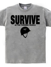 SURVIVE