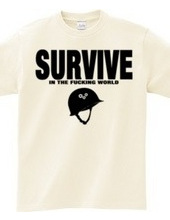 SURVIVE