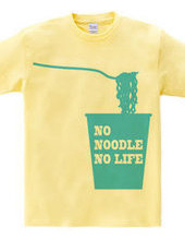 NO NOODLE NO LIFE(B)