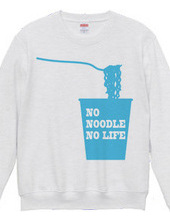 NO NOODLE NO LIFE (B)