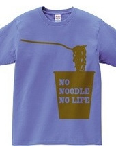 NO NOODLE NO LIFE (Y)