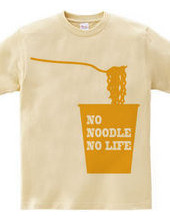 NO NOODLE NO LIFE(Y)