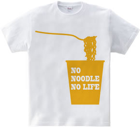 NO NOODLE NO LIFE(Y)