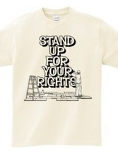 stand up for your rights