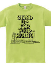 stand up for your rights