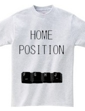 HOME POSITION