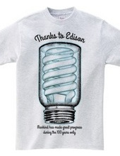 Thanks to Edison ,In honor of the master