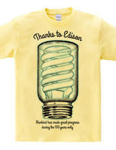 Thanks to Edison ,In honor of the master