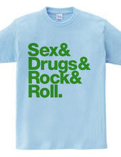 Sex & Drugs & Rock & Roll