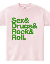 Sex & Drugs & Rock & Roll